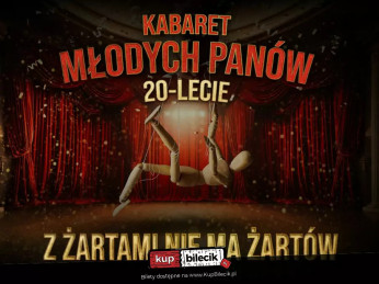 Lublin Wydarzenie Kabaret Z żartami nie ma żartów - 20-lecie