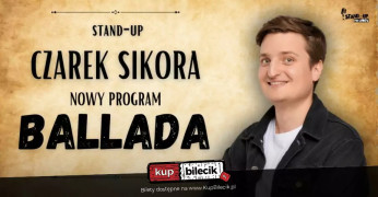 Lublin Wydarzenie Stand-up Nowy program: Ballada