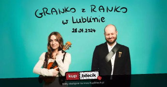 Lublin Wydarzenie Koncert Granko z Ranko w Lublinie