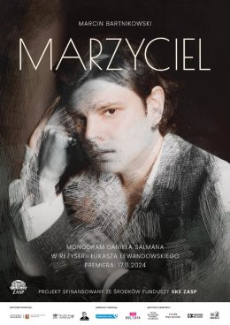 Lublin Wydarzenie Spektakl „Marzyciel” | Daniel Salman