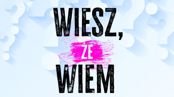 Lublin Wydarzenie Spektakl Wiesz, że wiem