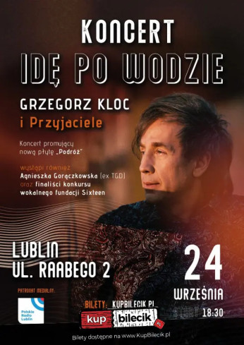 Lublin Wydarzenie Koncert "Idę po wodzie" Grzegorz Kloc i Przyjaciele