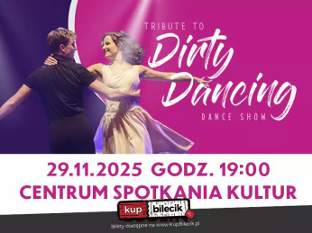 Lublin Wydarzenie Koncert Tribute To Dirty Dancing - Dance Show