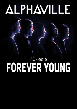Lublin Wydarzenie Koncert Alphaville - Forever Young - 40-lecie