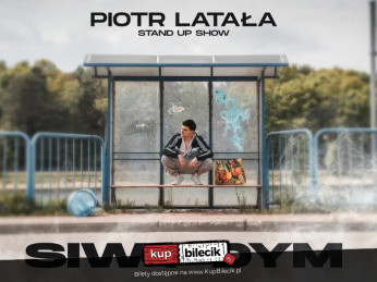Lublin Wydarzenie Stand-up hypeart.group zaprasza: Piotr Latała w programie 'Siwy dym' [stand-up] - II występ