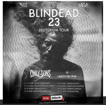 Lublin Wydarzenie Koncert Koncert Blindead23 / Only Sons / Serpents