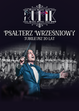 Lublin Wydarzenie Koncert Piotr Rubik: Psałterz Wrześniowy - jubileusz 20 lat