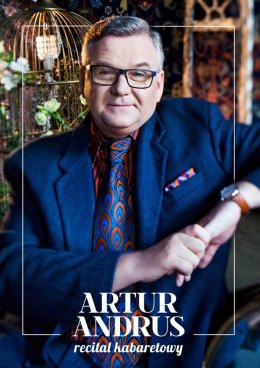 Lublin Wydarzenie Kabaret Artur Andrus - Recital Kabaretowy