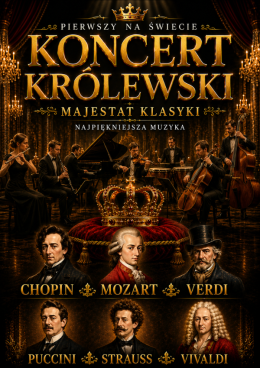 Lublin Wydarzenie Koncert Koncert Królewski - Majestat Klasyki