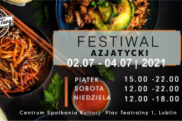 Lublin Wydarzenie Festiwal Festiwal Azjatycki w Lublinie 2-4 lipca