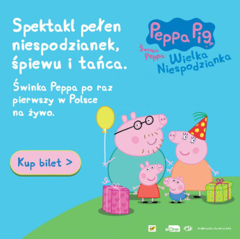 Lublin Wydarzenie Spektakl Świnka Peppa i Wielka Niespodzianka! Po raz pierwszy w Polsce na żywo