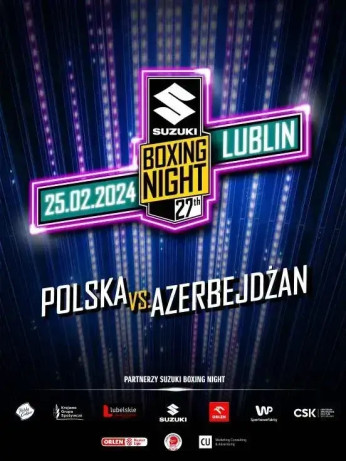 Lublin Wydarzenie Sporty walki Polska - Azerbejdżan. Gala Suzuki Boxing Night 27