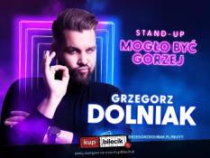 Lublin Wydarzenie Stand-up Grzegorz Dolniak stand-up "Mogło być gorzej"