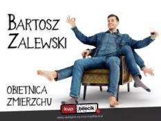 Lublin Wydarzenie Stand-up Stand-up / Lublin / Bartosz Zalewski - "Obietnica zmierzchu"