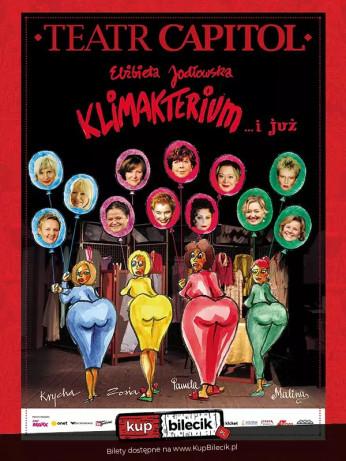 Lublin Wydarzenie Spektakl Klimakterium i już - najlepsza polska komedia nie tylko dla Pań