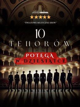 Lublin Wydarzenie Koncert 10 Tenorów - Potęga w Dziesiątce