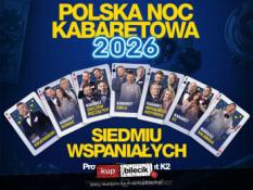 Lublin Wydarzenie Kabaret Polska Noc Kabaretowa 2026 - Siedmiu wspaniałych