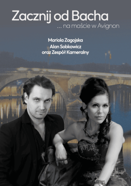 Świdnik Wydarzenie Koncert Koncert-"Zacznij od Bacha ...na Moście w Avignon"