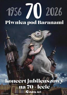 Lublin Wydarzenie Koncert Piwnica pod Baranami - koncert jubileuszowy na 70-lecie