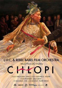 Lublin Wydarzenie Koncert L.U.C. & Rebel Babel Film Orchestra - Muzyka do filmu "Chłopi"