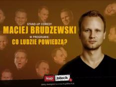 Lublin Wydarzenie Stand-up Maciej Brudzewski w nowym programie "Co ludzie powiedzą?"