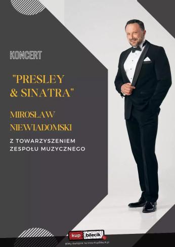 Lublin Wydarzenie Koncert Mirosław Niewiadomski z zespołem: Koncert Presley & Sinatra