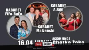 Lublin Wydarzenie Kabaret 3 x KABARET: Małżeński, FiFa-Rafa, A Jak