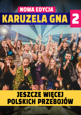 Lublin Wydarzenie Koncert Karuzela Gna 2 - NOWA EDYCJA