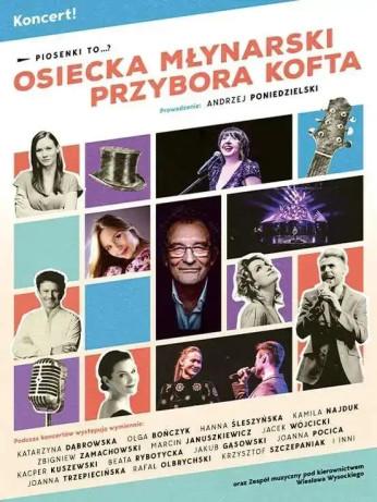 Lublin Wydarzenie Koncert Piosenki to...? – koncert Osiecka, Młynarski, Przybora, Kofta. Prowadzenie: A. Poniedzielski